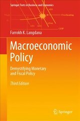 Macroeconomic Policy: Demystifying Monetary and Fiscal Policy 2016 3rd ed. 2016 цена и информация | Книги по экономике | kaup24.ee