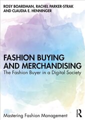 Fashion Buying and Merchandising: The Fashion Buyer in a Digital Society hind ja info | Majandusalased raamatud | kaup24.ee