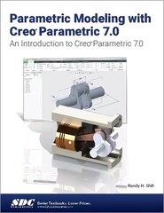 Parametric Modeling with Creo Parametric 7.0 hind ja info | Majandusalased raamatud | kaup24.ee