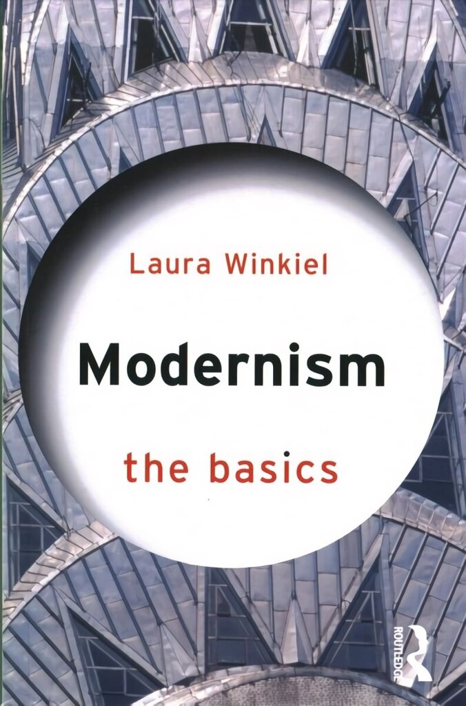 Modernism: The Basics: The Basics цена и информация | Ajalooraamatud | kaup24.ee