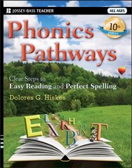 Phonics Pathways: Clear Steps to Easy Reading and Perfect Spelling 10th Edition цена и информация | Пособия по изучению иностранных языков | kaup24.ee