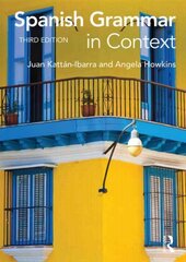 Spanish Grammar in Context 3rd edition цена и информация | Пособия по изучению иностранных языков | kaup24.ee