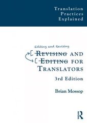 Revising and Editing for Translators 3rd New edition цена и информация | Пособия по изучению иностранных языков | kaup24.ee