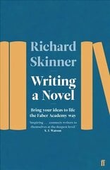 Writing a Novel: Bring Your Ideas To Life The Faber Academy Way Main цена и информация | Пособия по изучению иностранных языков | kaup24.ee