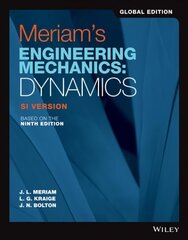 Meriam's Engineering Mechanics: Dynamics SI Version 9th Edition, Global Edition цена и информация | Книги по социальным наукам | kaup24.ee