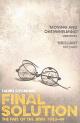 Final Solution: The Fate of the Jews 1933-1949 Unabridged edition hind ja info | Ajalooraamatud | kaup24.ee