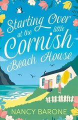 Starting Over at the Little Cornish Beach House цена и информация | Фантастика, фэнтези | kaup24.ee