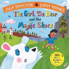 Girl, the Bear and the Magic Shoes цена и информация | Книги для малышей | kaup24.ee