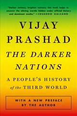 Darker Nations: A People's History of the Third World цена и информация | Исторические книги | kaup24.ee