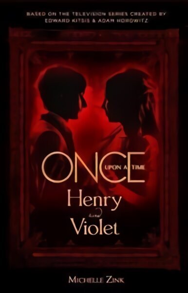 Once Upon a Time - Henry and Violet hind ja info | Fantaasia, müstika | kaup24.ee