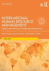 International Human Resource Management: Policies and Practices for Multinational Enterprises 6th edition цена и информация | Книги по экономике | kaup24.ee