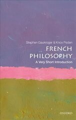 French Philosophy: A Very Short Introduction hind ja info | Ajalooraamatud | kaup24.ee