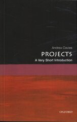 Projects: A Very Short Introduction цена и информация | Книги по экономике | kaup24.ee