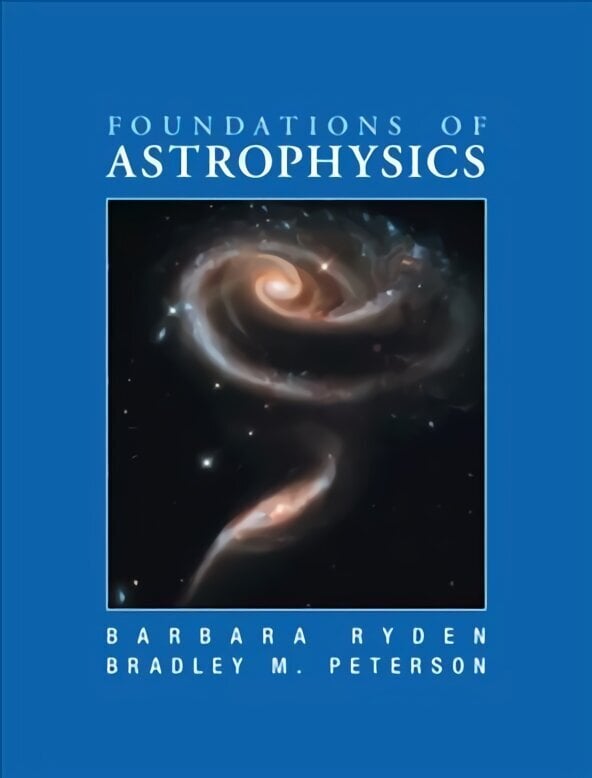 Foundations of Astrophysics hind ja info | Majandusalased raamatud | kaup24.ee