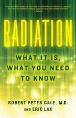 Radiation: What It Is, What You Need to Know цена и информация | Книги по экономике | kaup24.ee