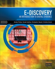 E-Discovery: An Introduction to Digital Evidence (with DVD) New edition цена и информация | Книги по экономике | kaup24.ee