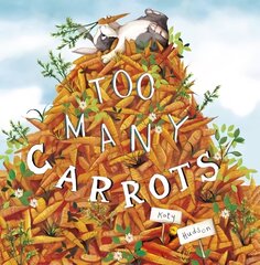 Too Many Carrots цена и информация | Книги для малышей | kaup24.ee