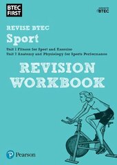 Pearson REVISE BTEC First in Sport Revision Workbook: for home learning, 2022 and 2023 assessments and exams цена и информация | Книги о питании и здоровом образе жизни | kaup24.ee