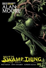 Saga of the Swamp Thing Book Six, Book 6 hind ja info | Fantaasia, müstika | kaup24.ee