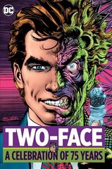 Two Face: A Celebration of 75 Years: A Celebration of 75 Years цена и информация | Фантастика, фэнтези | kaup24.ee