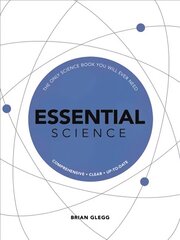 Essential Science: The Only Science Book You Will Ever Need цена и информация | Книги по экономике | kaup24.ee