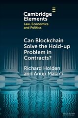 Can Blockchain Solve the Hold-up Problem in Contracts? New edition цена и информация | Книги по экономике | kaup24.ee