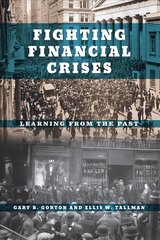 Fighting Financial Crises: Learning from the Past hind ja info | Majandusalased raamatud | kaup24.ee