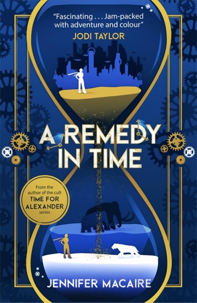 Remedy In Time: Your FAVOURITE new timeslip story, from the author of the cult classic TIME FOR ALEXANDER series цена и информация | Fantaasia, müstika | kaup24.ee