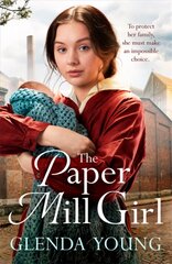 Paper Mill Girl: An emotionally gripping family saga of triumph in adversity цена и информация | Фантастика, фэнтези | kaup24.ee