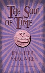 Soul of Time: The Time for Alexander Series hind ja info | Fantaasia, müstika | kaup24.ee