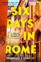 Six Days In Rome цена и информация | Фантастика, фэнтези | kaup24.ee