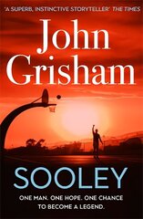 Sooley: The Gripping Bestseller from John Grisham цена и информация | Фантастика, фэнтези | kaup24.ee