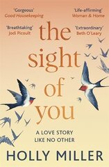 Sight of You: An unforgettable love story and Richard & Judy Book Club pick hind ja info | Fantaasia, müstika | kaup24.ee