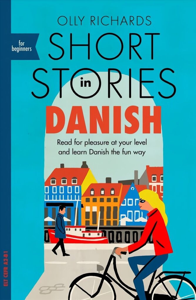 Short Stories in Danish for Beginners: Read for pleasure at your level, expand your vocabulary and learn Danish the fun way! цена и информация | Võõrkeele õppematerjalid | kaup24.ee