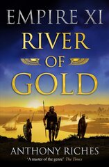 River of Gold: Empire XI цена и информация | Фантастика, фэнтези | kaup24.ee
