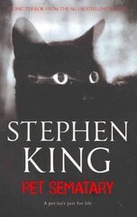 Pet Sematary: King's #1 bestseller - soon to be a major motion picture цена и информация | Фантастика, фэнтези | kaup24.ee