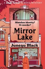 Mirror Lake: Shady Hollow 3 - a cosy crime series of rare and sinister charm hind ja info | Fantaasia, müstika | kaup24.ee