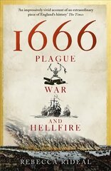 1666: Plague, War and Hellfire цена и информация | Исторические книги | kaup24.ee