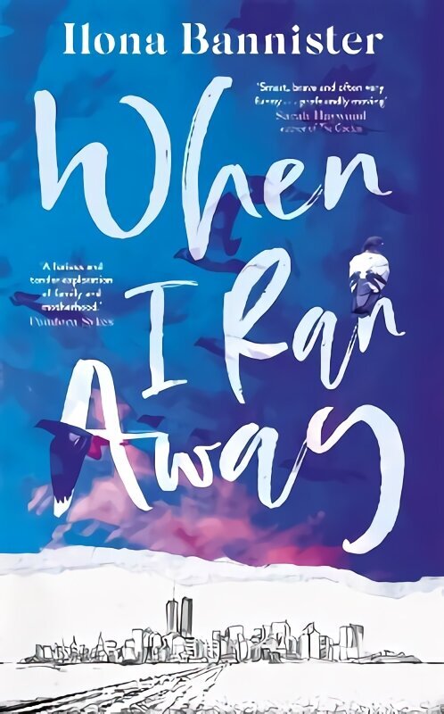 When I Ran Away: An unforgettable debut about love pushed to its outer limits цена и информация | Fantaasia, müstika | kaup24.ee