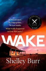 WAKE: An extraordinarily powerful debut mystery about a missing persons case, for fans of Jane Harper цена и информация | Фантастика, фэнтези | kaup24.ee