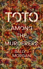 Toto Among the Murderers: Winner of the Portico Prize 2022 hind ja info | Fantaasia, müstika | kaup24.ee