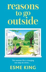 Reasons To Go Outside: an uplifting, heartwarming novel about unexpected friendship and bravery цена и информация | Фантастика, фэнтези | kaup24.ee