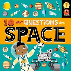 So Many Questions: About Space цена и информация | Книги для подростков и молодежи | kaup24.ee