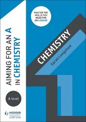 Aiming for an A in A-level Chemistry цена и информация | Книги по социальным наукам | kaup24.ee