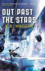 Out Past The Stars: The Farian War, Book 3 цена и информация | Фантастика, фэнтези | kaup24.ee