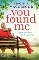 You Found Me: New beginnings, second chances, one gripping family drama hind ja info | Fantaasia, müstika | kaup24.ee