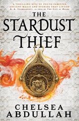 Stardust Thief: A SPELLBINDING DEBUT FROM FANTASY'S BRIGHTEST NEW STAR цена и информация | Фантастика, фэнтези | kaup24.ee