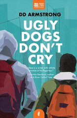 Ugly Dogs Don't Cry цена и информация | Фантастика, фэнтези | kaup24.ee