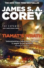 Tiamat's Wrath: Book 8 of the Expanse (now a Prime Original series) цена и информация | Фантастика, фэнтези | kaup24.ee