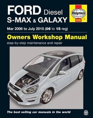 Ford S-Max & Galaxy Diesel (Mar '06 - July '15) 06 To 15: 2006-2015 hind ja info | Reisiraamatud, reisijuhid | kaup24.ee